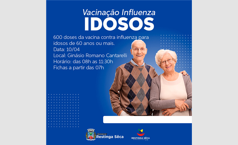 Vacinação contra influenza para idosos de 60 anos ou mais em Restinga Sêca