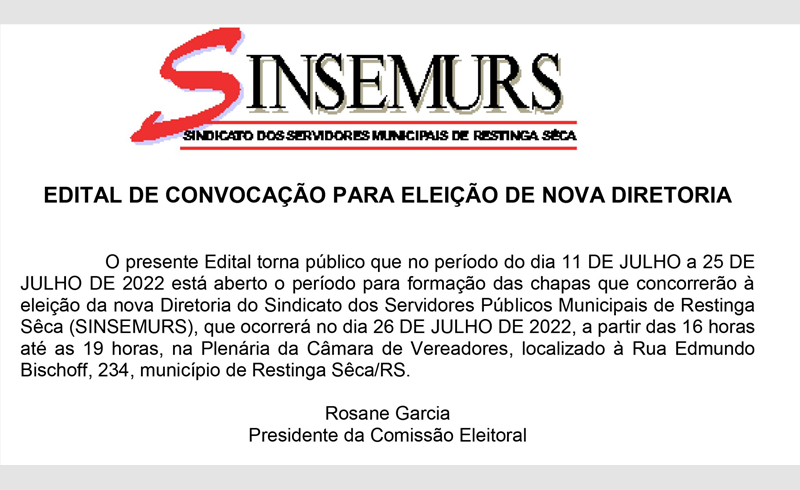 Sindicato dos Servidores Públicos Municipais de Restinga Sêca (Sinsemurs) abre período de formação de chapas para a próxima eleição da diretoria 