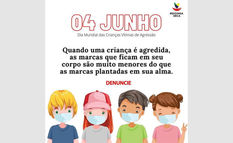  CREAS  de Restinga Sêca destaca a importância do Dia Mundial das Crianças Vítimas de Agressão