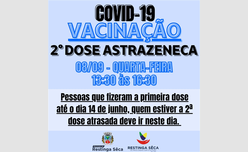 Segunda dose da AstraZeneca nesta quarta-feira, 08/09, no  Ginásio Romano Cantarelli