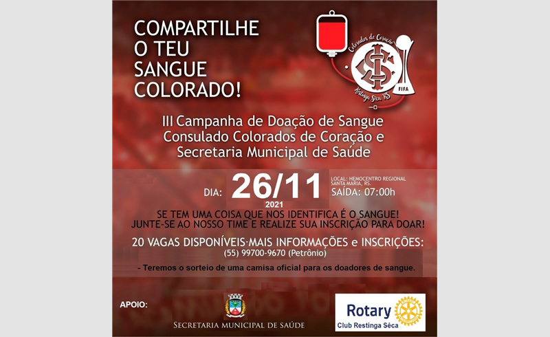 III Campanha de Doação de Sangue do Consulado Colorados de Coração e Secretaria Municipal de Saúde de Restinga Sêca