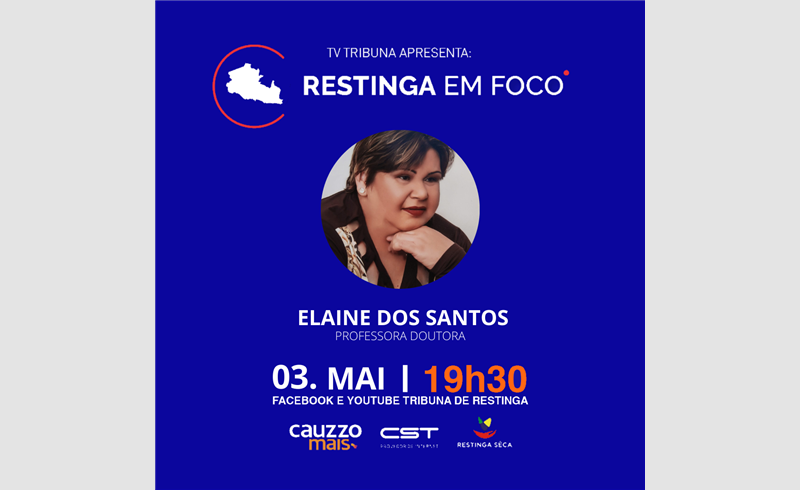 Restinga em Foco recebe a Professora Doutora, Elaine dos Santos. 