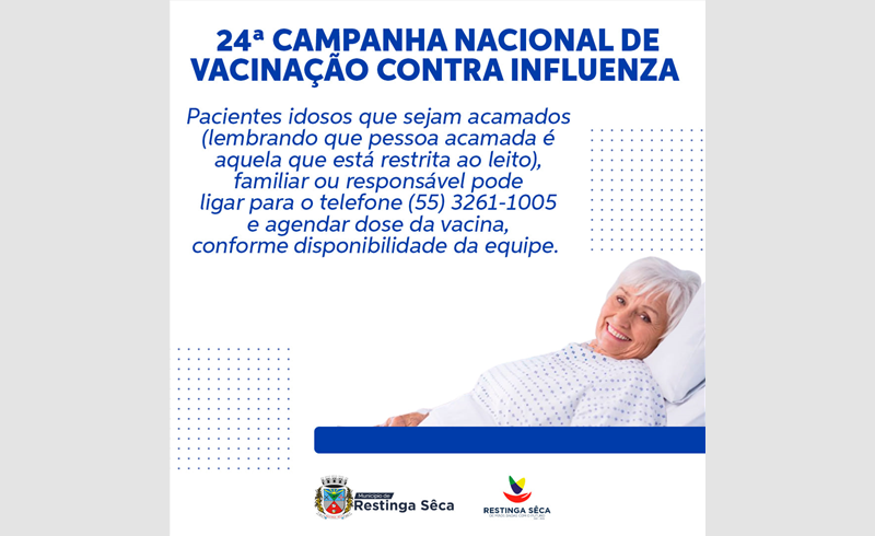  24ª Campanha Nacional de Vacinação Contra Influenza - Primeira Etapa - Restinga Sêca