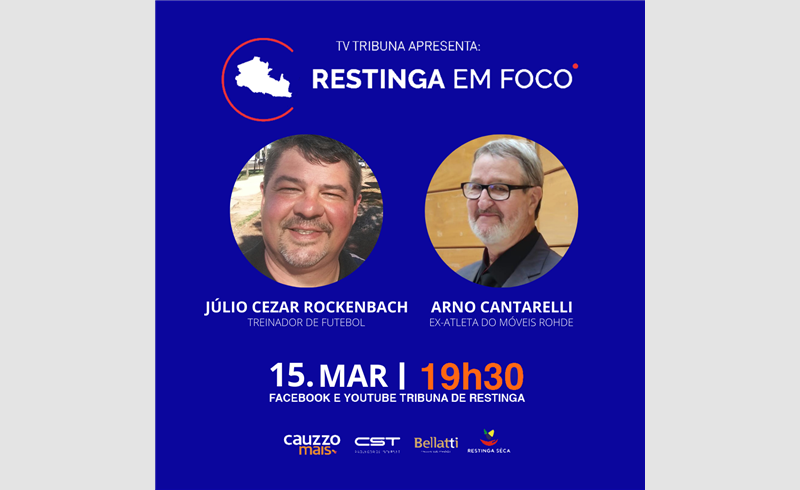 Restinga em Foco especial 63 anos de Restinga Sêca: Arno Cantarelli e Júlio César Rockenbach 