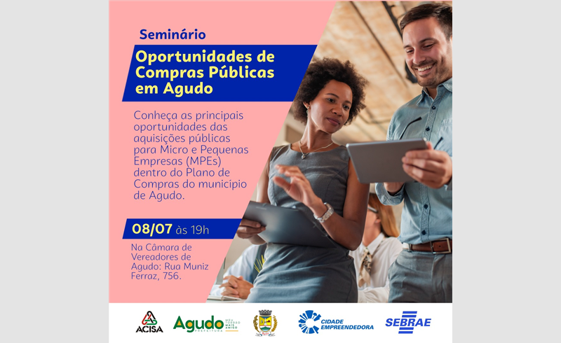 Seminário de Compras Públicas destaca oportunidades Micro e Pequenas Empresas em Agudo