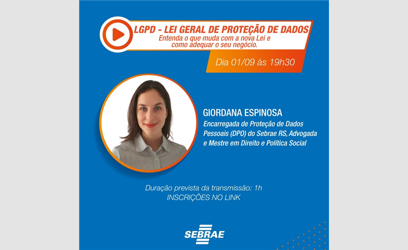 Você já conhece a LGPD – LEI GERAL DE PROTEÇÃO DE DADOS?