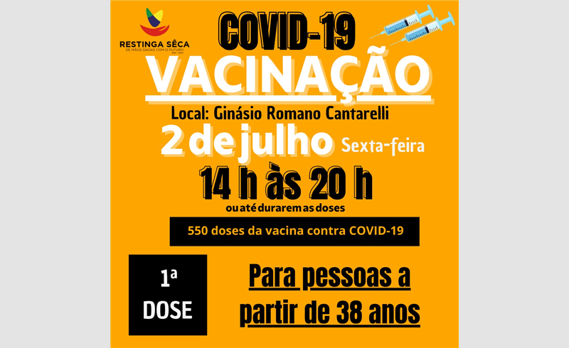 Vacinação no Ginásio Romano Cantarelli - Covid-19 nesta sexta-feira (02) primeira dose
