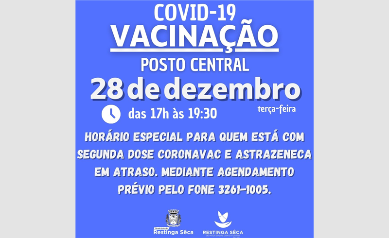 Horário especial da Sala de Vacinas para quem está com a segunda dose da Coronavac e Astrazeneca em atraso