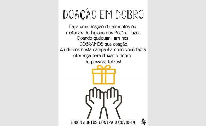 Postos Fuzer fazem campanha "Doação em Dobro" para arrecadar alimentos e materiais de higiene