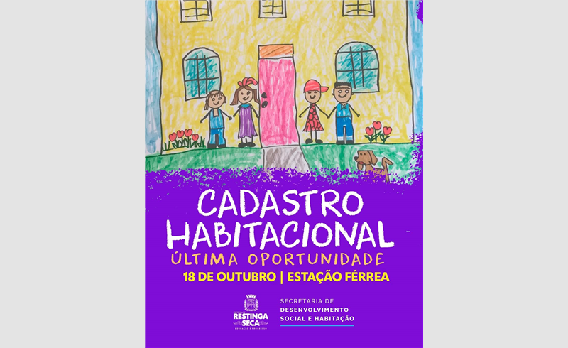 Último mutirão de cadastro habitacional acontece neste sábado em Restinga Sêca 
