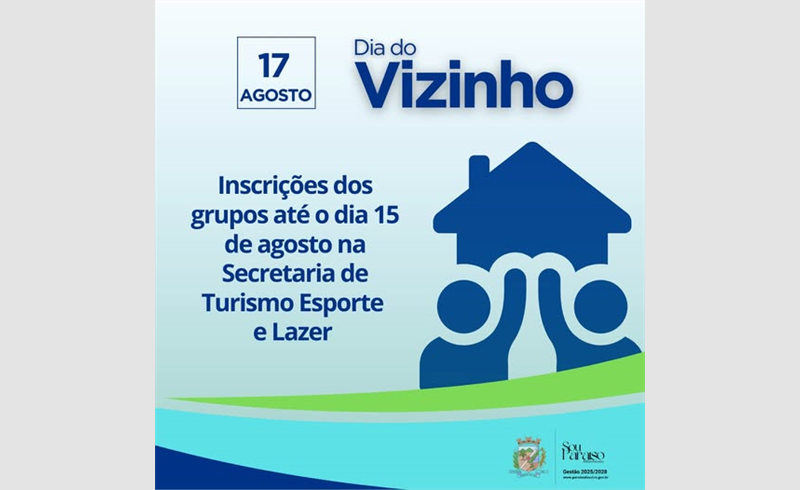 Paraíso do Sul celebra o Dia do Vizinho com união e confraternização entre comunidades
