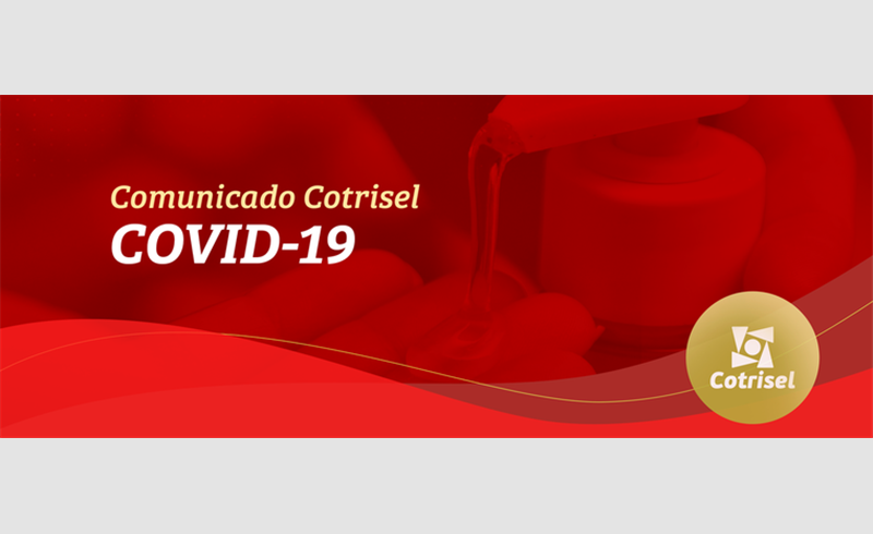 Comunicado Cotrisel - COVID- 19