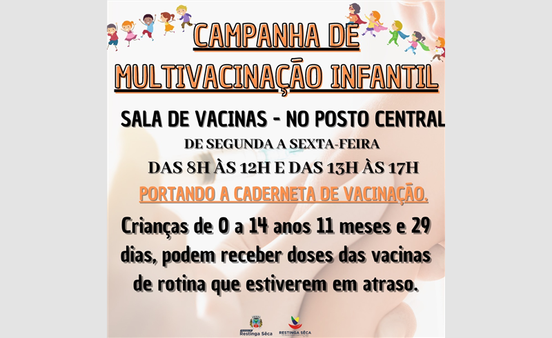 Campanha de Multivacinação Infantil em Restinga Sêca