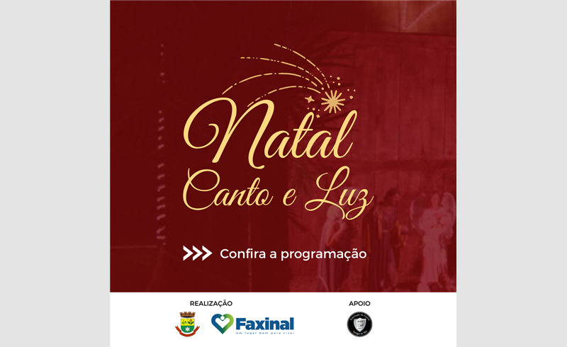 Natal Canto e Luz de Faxinal do Soturno será no dia 19 de dezembro