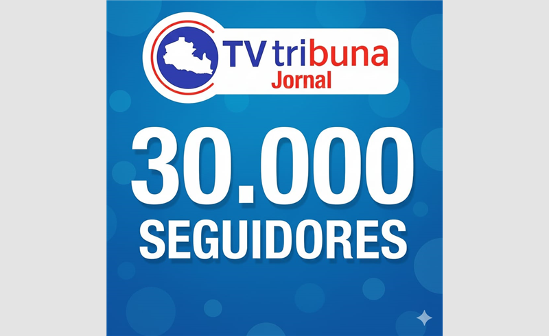 TV Tribuna e Jornal alcança 30 mil seguidores e reforça compromisso com a informação local