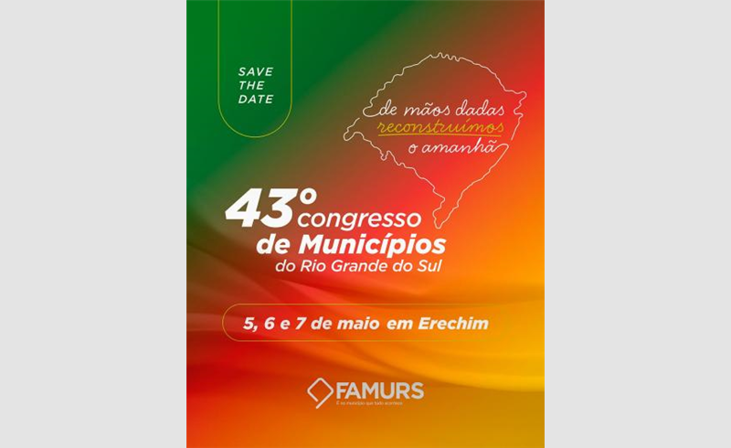 O 43º Congresso de Municípios do Rio Grande do Sul