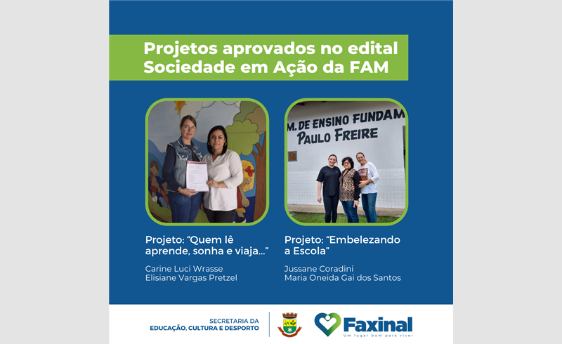 Projetos de professoras da Rede Municipal de Faxinal do Soturno foram selecionados no edital Sociedade em Ação