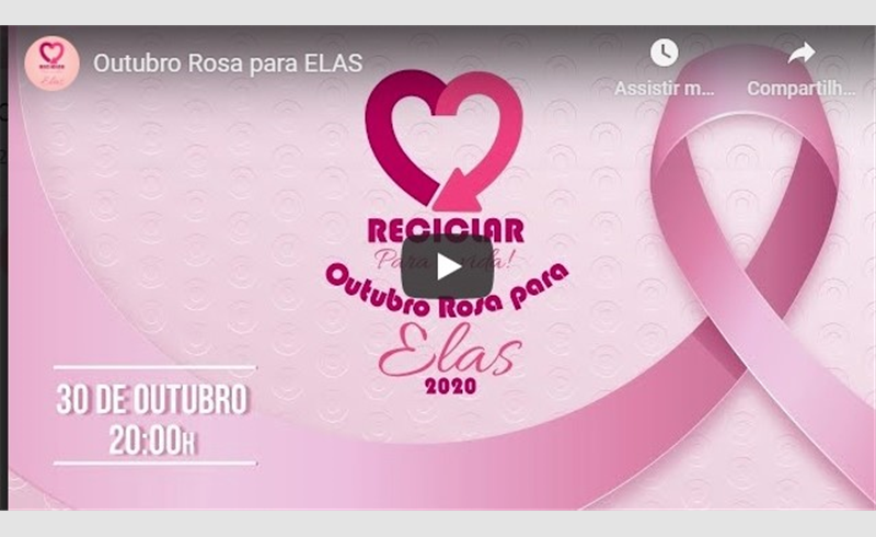 Quarta edição do Outubro Rosa para ELAS 2020 será no dia 30 de outubro e totalmente online