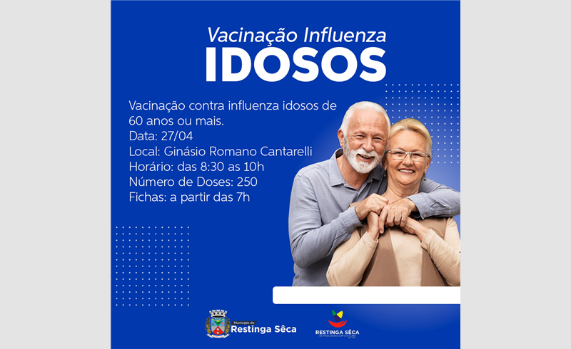 Vacinação contra influenza para idosos de 60 anos ou mais em Restinga Sêca