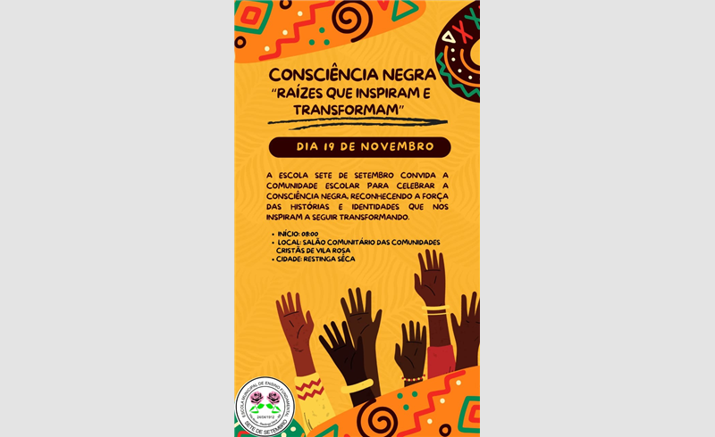 Escola Sete de Setembro celebra a Consciência Negra com o tema “Raízes que inspiram e transformam”