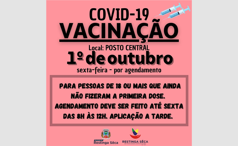 Agendamento de vacinas contra a Covid-19 para quem acima dos 18 anos ainda não tomou a primeira dose 